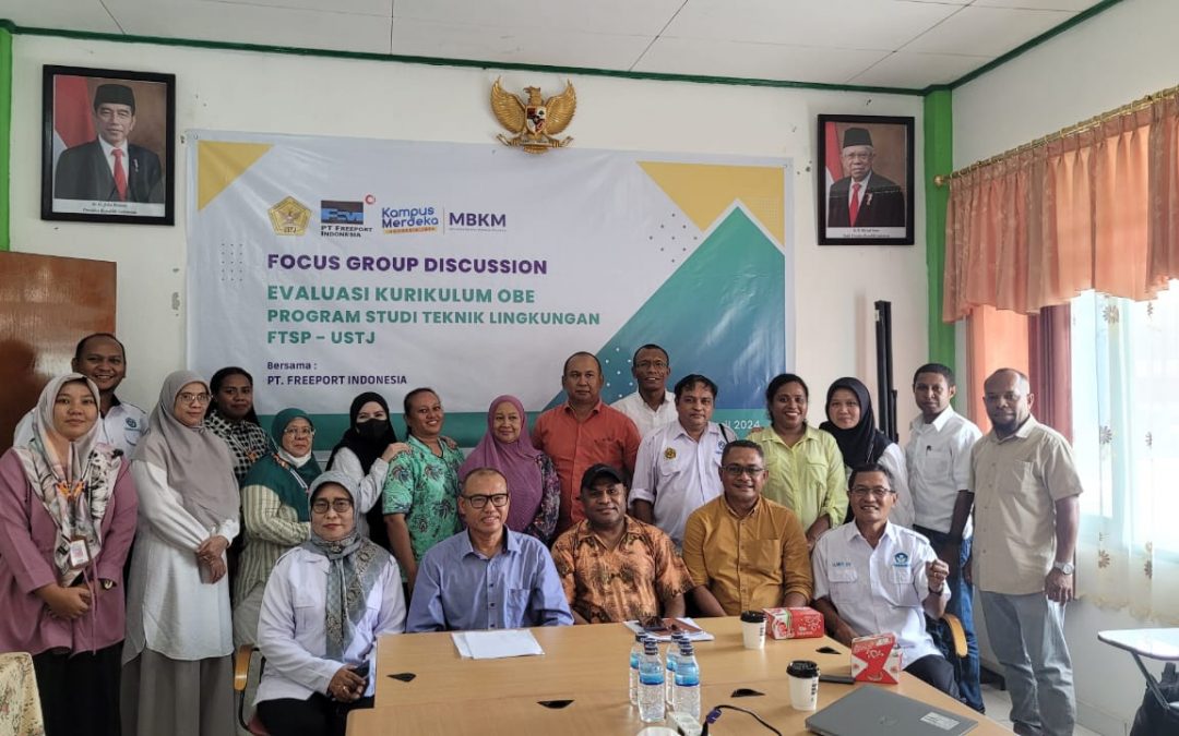 Focus Group Discussion Evaluasi Kurikulum OBE Program Studi Teknik Lingkungan dan Program Studi Teknik Pertambangan USTJ bersama PT. Freeport Indonesia